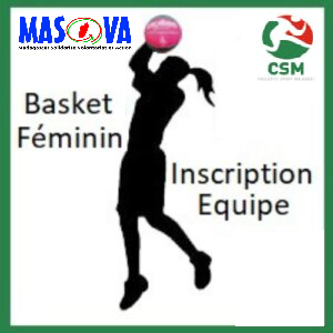 Tournoi Solidarité - Inscription Equipe Basket-ball féminin 5x5